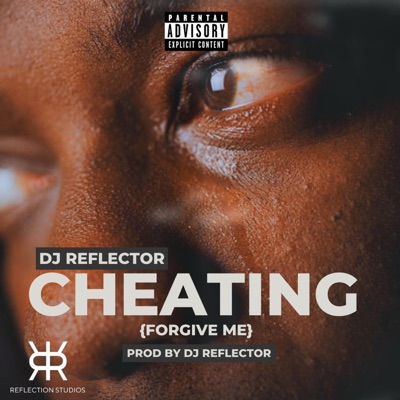 CHEATING (Forgive me) - Single