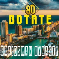 Botate - Single - Braidsman Dynasty