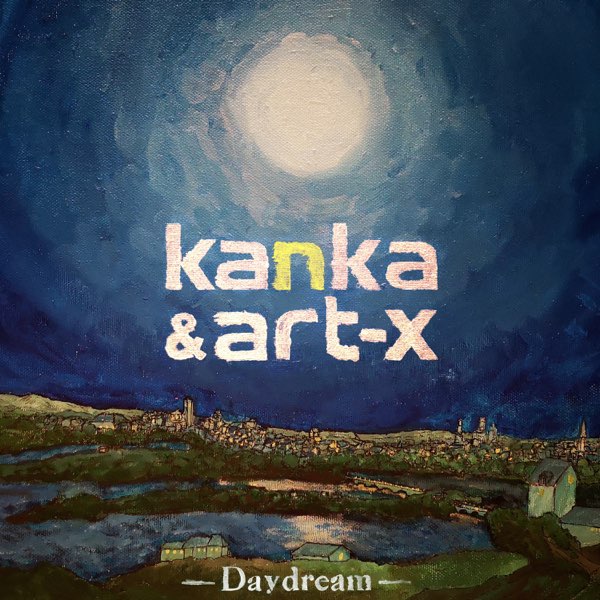アート・デザイン・音楽 Daydreams and Nightmares Daydream - Album by Kanka & ART-X - Apple Music