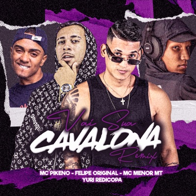 Vai Sua Cavalona (Remix) - Single