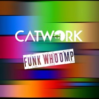 Funk Whoomp - Single - Catwork