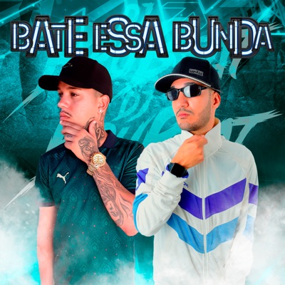 Bate Essa Bunda - Single