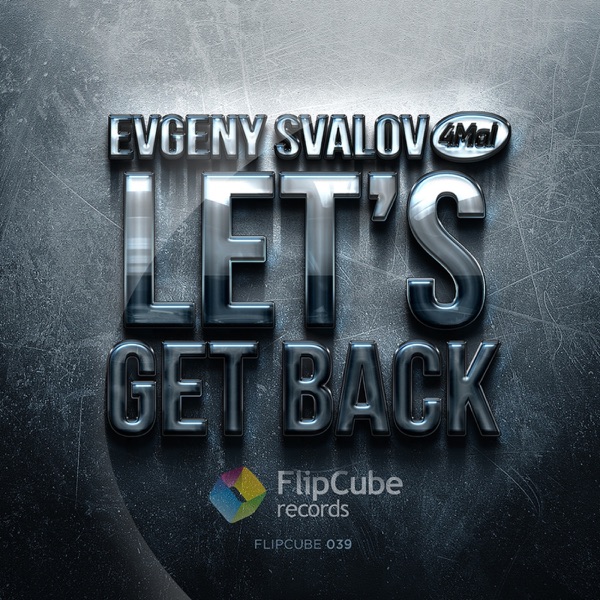 Let's Get Back (feat. Evgeny Svalov) - EP