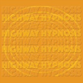 Highway Hypnosis artwork