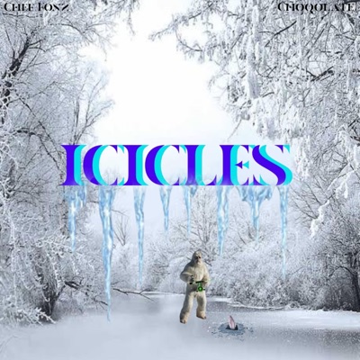 Icicles (feat. Choqolate) - Single