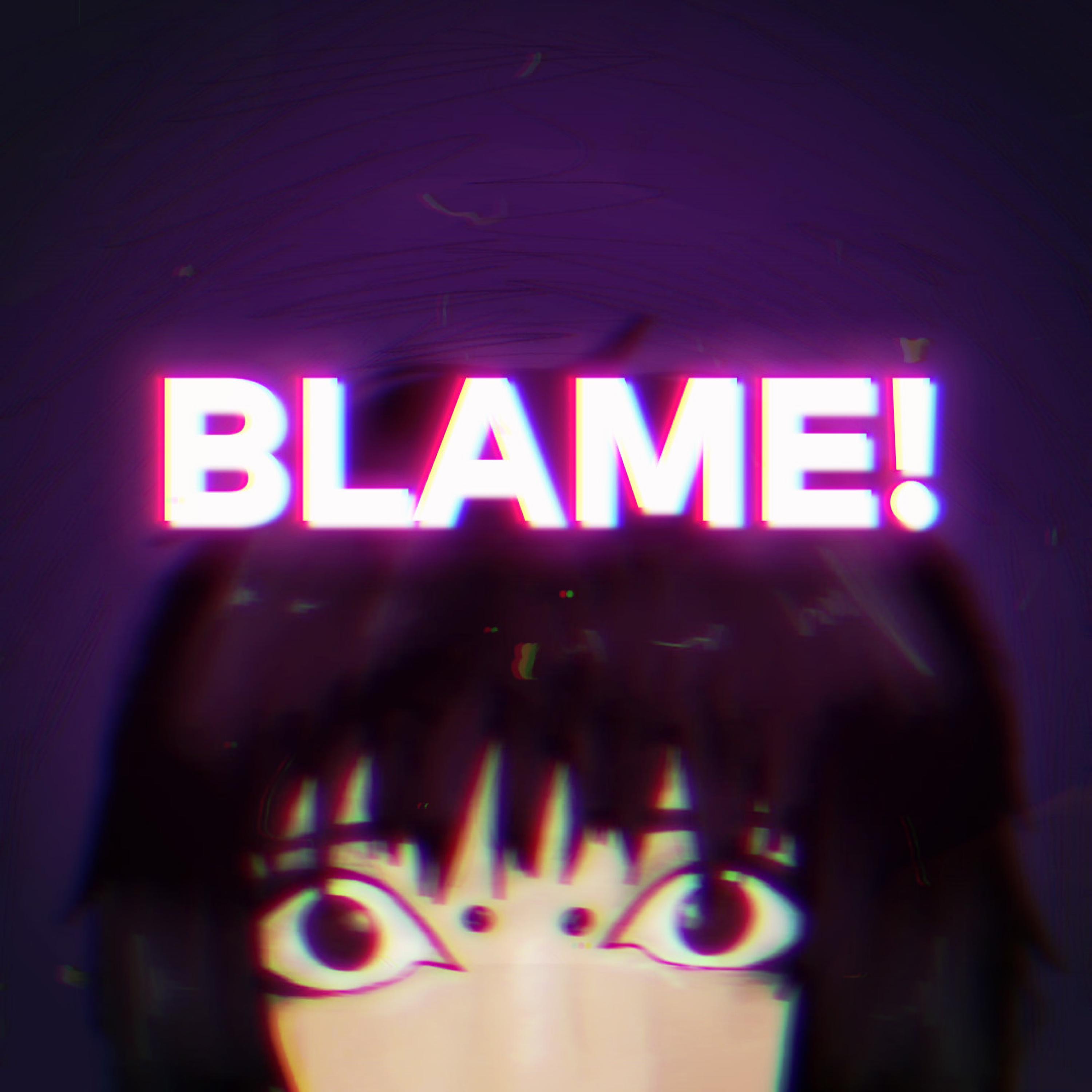 Blame! - Single