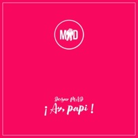 Ay Papi - Single - Deejay MAD