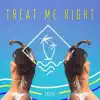 Treat Me Right