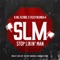 SLM (feat. RudyNumba4) - King Kembe lyrics