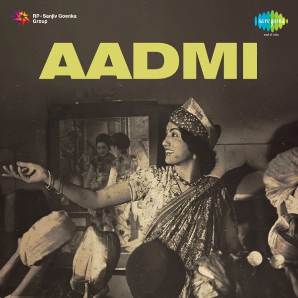Aadmi (Original Motion Picture Soundtrack)