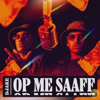 Op Me Saaff - Single - Djake
