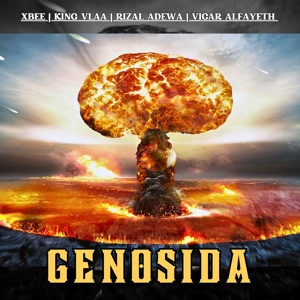 Genosida (feat. King Vlaa, Rizal Adewa & Vicar Alfayeth)