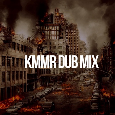 KMMR DUB MIX (feat. Locco Musiq) - Single