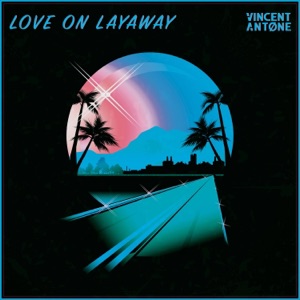 Love On Layaway - Single