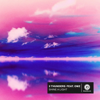 Shine a Light (feat. OMZ) - Single