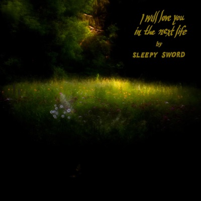 I Will Love You in the Next Life - EP