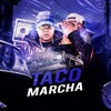 Taco Marcha - Single