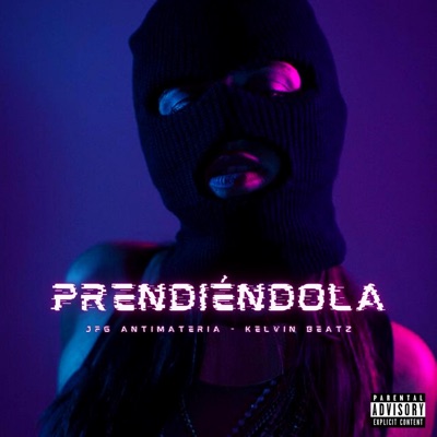 PRENDIENDOLA (feat. kelvin Beatz) - Single