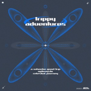 Trippy Adventures - Single
