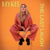 Mykel - The Last Laugh - EP