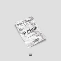 No Refunds (feat. Yung $nugg$) - Single - Cheech