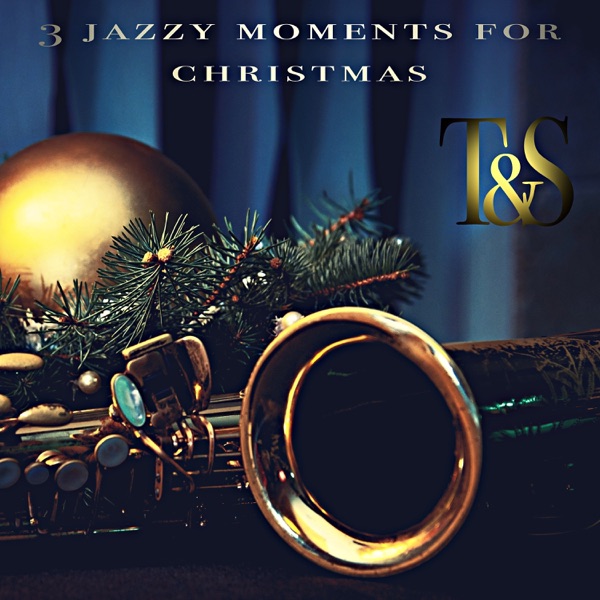 Three Jazzy Moments for Christmas - Single