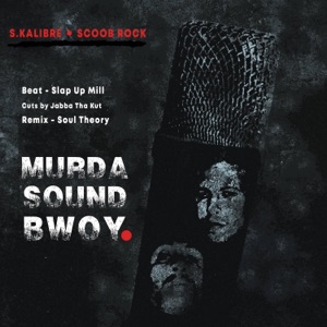 Murda Sound Bwoy (feat. Jabba tha Kut & Scoob Rock) - Single