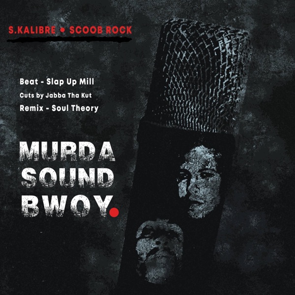 Murda Sound Bwoy (feat. Jabba tha Kut & Scoob Rock) - Single