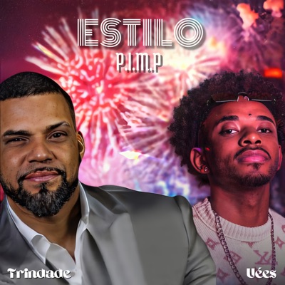 Estilo P. I. M. P. - Single
