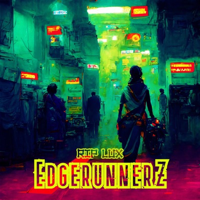 EdgeRunnerz - Single