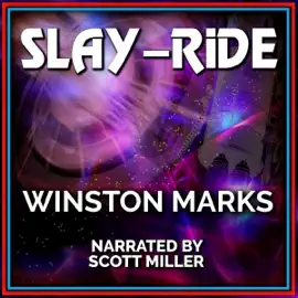 Slay-Ride:  Lost Sci-Fi Short Stories from the 40s, 50s and 60s (Unabridged)