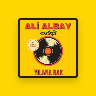 Écoutez Ali Albay, regardez des vidéoclips, lisez la biographie, consultez les dates de tournée et plus encore !