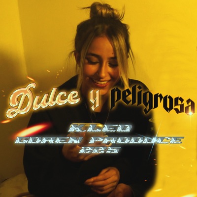 Dulce y Peligrosa - Single