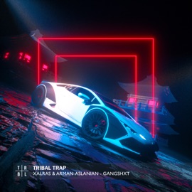 Gangshxt Xalras & Arman Aslanian