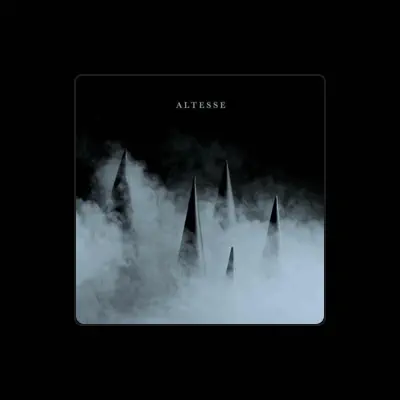 Listen to ALTESSE, watch music videos, read bio, see tour dates & more!