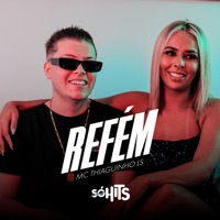 Refém - Single - MC THIAGUINHO LS & DJ BR4