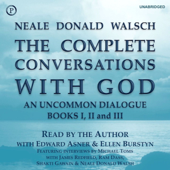 The Complete Conversations with God: An Uncommon Dialogue: Books I, II &amp;amp; III - Neale Walsch Cover Art