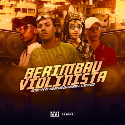 Berimbau Violinista (feat. DJ RD DA DZ7) - Single