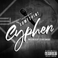 Lemme Hear Somethin Cypher (Prod. by Buckroll) (feat. Murkemz, Toney Blanco, Queenie La'rouge, Jon Allen, 100 Kufis & Mickey Factz) - Single - Banxy & Dkrapartist