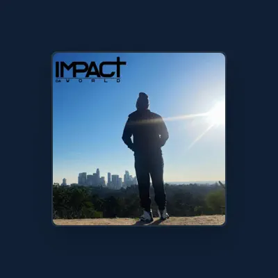 Listen to ImpactDaWorld, watch music videos, read bio, see tour dates & more!