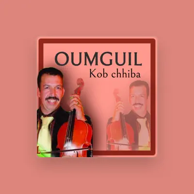 Listen to Oumguil, watch music videos, read bio, see tour dates & more!
