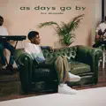 As Days Go By