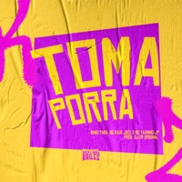 Toma Porra (feat. DJ CR Original) - Single - MC Tavinho JP, MC Kaue JDZL & MC henrique ZS