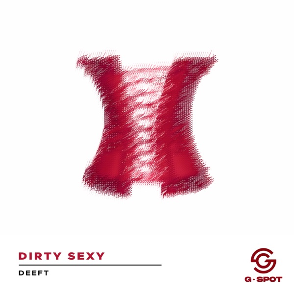 Dirty Sexy - Single