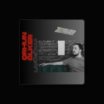 Listen to Orhun Ölker, watch music videos, read bio, see tour dates & more!