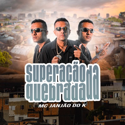 Superação da Quebrada - Single