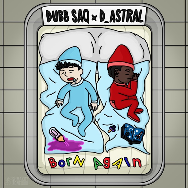 Born Again (feat. D_Astral)