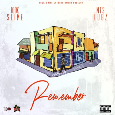 REMEMBER (feat. MTS Tubz) - Single