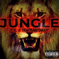 JUNGLE (feat. Trapbabysnoop) - Single - YK