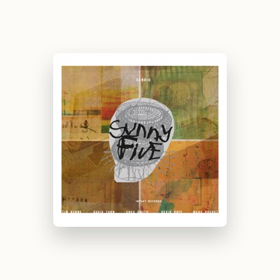 Listen to Sunny Five, watch music videos, read bio, see tour dates & more!